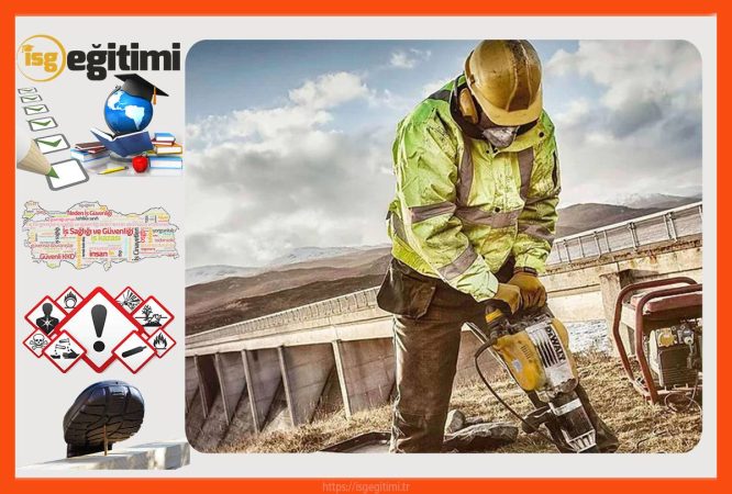 Titreşimli Ekipmanlarla Güvenli Çalışma Eğitimi